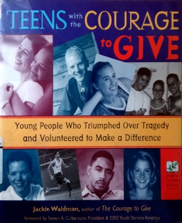TEENS WITH THE COURAGE TO GIVE