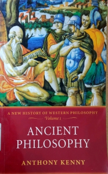 ANCIENT PHILOSOPHY - A NEW HISTORY OF WESTERN PHILOSOPHY