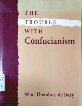 THE TROUBLE WITH CONFUCIANISM