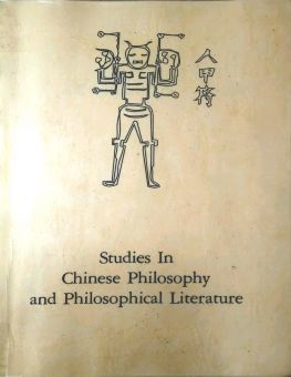 STUDIES IN CHINESE PHILOSOPHY AND PHILOSOPHICAL LITERATURE