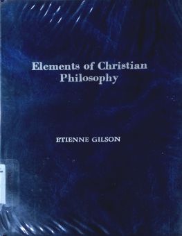 ELEMENTS OF CHRISTIAN PHILOSOPHY