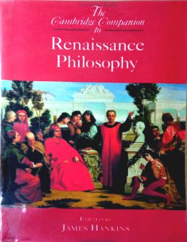 THE CAMBRIDGE COMPANION TO RENAISSANCE PHILOSOPHY