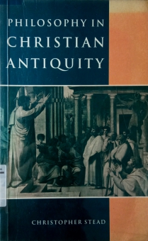 PHILOSOPHY IN CHRISTIAN ANTIQUITY