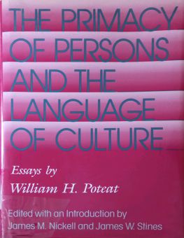 THE PRIMACY OF PERSONS AND THE LANGUAGE OF CULTURE