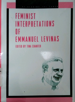 FEMINIST INTERPRETATIONS OF EMMANUEL LEVINAS