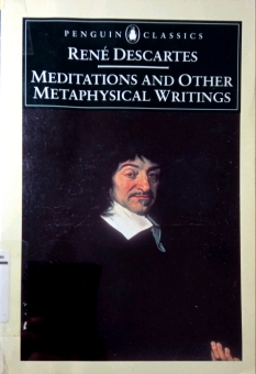 MEDITATIONS AND OTHER METAPHYSICAL WRITINGS