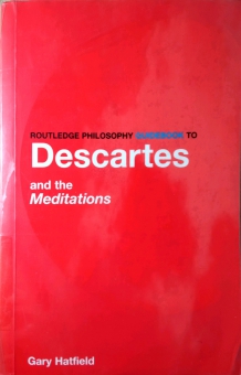 DESCARTES AND THE MEDIATIONS