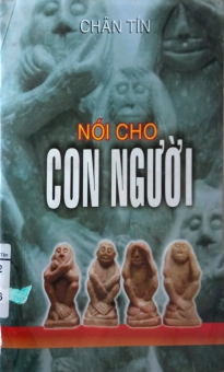 NÓI CHO CON NGƯỜI (1975 - 2001)