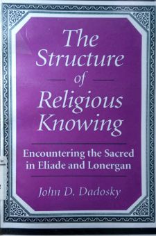 THE STRUCTURE OF RELIGIOUS KNOWING