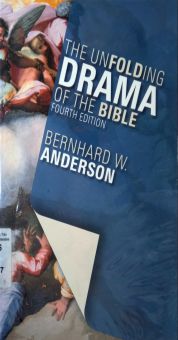 THE UNFOLDING DRAMA OF THE BIBLE