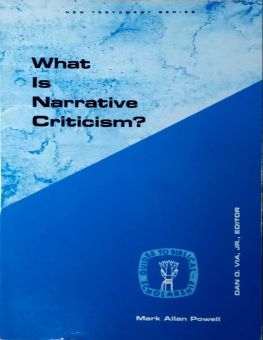 WHAT IS NARRATIVE CRITICISM?