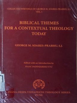 BIBLICAL THEMES FOR A CONTEXTUAL THEOLOGY TODAY