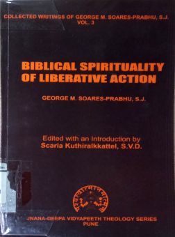 BIBLICAL SPIRITUALITY OF LIBERATIVE ACTION