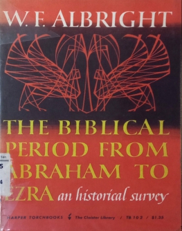THE BIBLICAL PERIOD FROM ABRAHAM TO EZRA