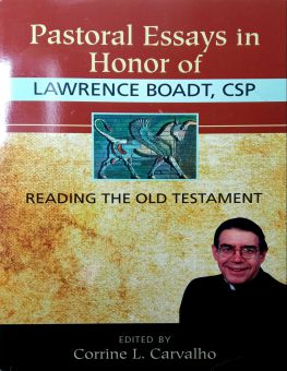 PASTORAL ESSAYS IN HONOR OF LAWRENCE BOADT, CSP