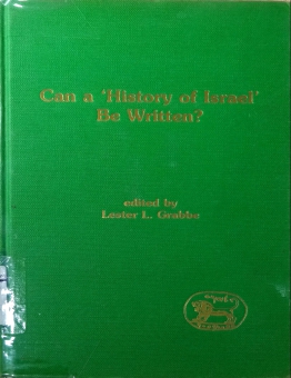 CAN A "HISTORY OF ISRAE" BE WRITTEN?