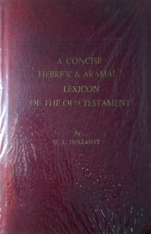 A CONCISE HEBREW AND ARAMAIC LEXICON OF THE OLD TESTAMENT