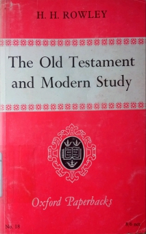 THE OLD TESTAMENT AND THE MODERN STUDY