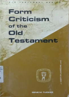 FORM CRITICISM OF THE OLD TESTAMENT