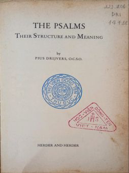 THE PSALMS: THEIR STRUCTURE AND MEANING