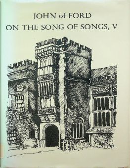 JOHN OF FORD ON THE SONG OF SONGS, V (CISTERCIAN FATHERS SERIES)