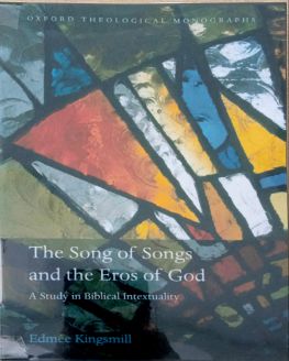 THE SONG OF SONGS AND THE EROS OF GOD