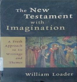 THE NEW TESTAMENT WITH IMAGINATION