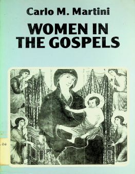 WOMEN IN THE GOSPELS