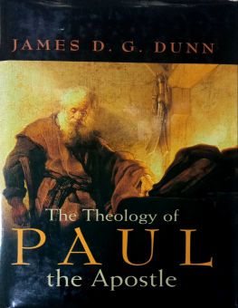 THE THEOLOGY OF PAUL THE APOSTLE