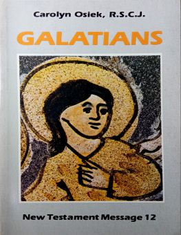 NEW TESTAMENT MESSAGE: GALATIANS