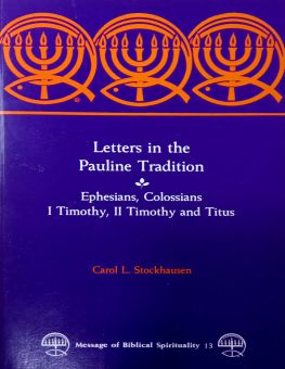 LETTERS IN THE PAULINE TRADITION