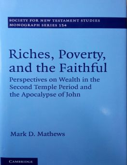 RICHES, POVERTY, AND THE FAITHFUL