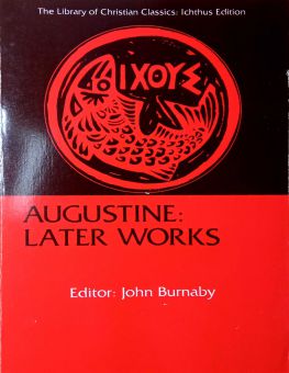 AUGUSTINE: LATER WORKS