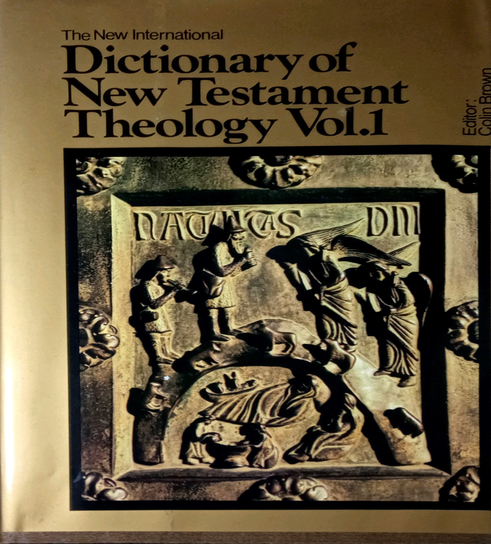 THE NEW INTERNATIONAL DICTIONARY OF NEW TESTAMENT THEOLOGY
