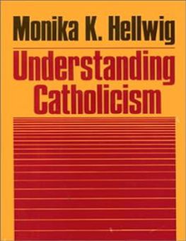 UNDERSTANDING CATHOLICISM