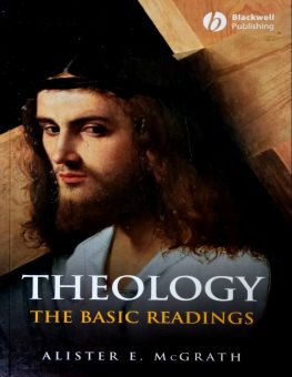 THEOLOGY THE BASIC READINGS