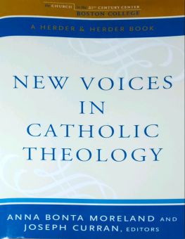 NEW VOICES IN CATHOLIC THEOLOGY