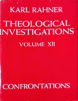 THEOLOGICAL INVESTIGATIONS - VOL. XII