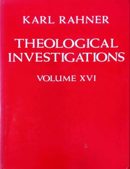 THEOLOGICAL INVESTIGATIONS - VOL. XVI