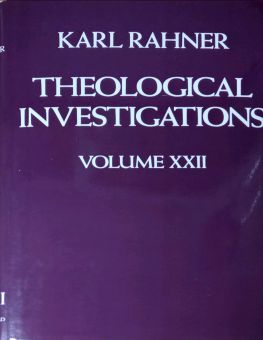THEOLOGICAL INVESTIGATIONS - VOL. XXII