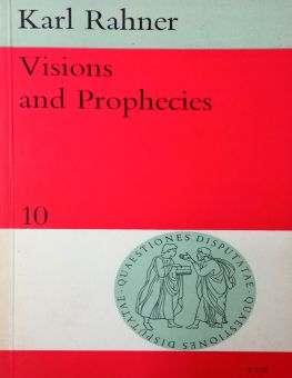 VISIONS AND PROPHECIES