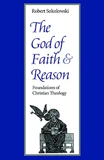 THE GOD OF FAITH AND REASON