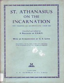 ST. ATHANASIUS ON THE INCARNATION