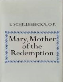 MARY, MOTHER OF THE REDEMPTION