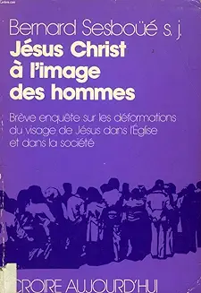 JÉSUS CHRIST À L'image DES HOMMES