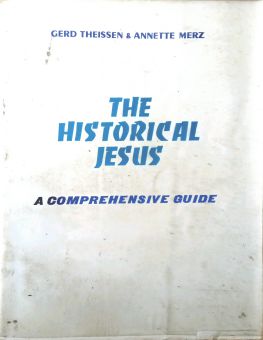 THE HISTORICAL JESUS