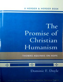 THE PROMISE OF CHRISTIAN HUMANISM
