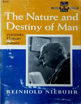 THE NATURE AND DESTINY OF MAN