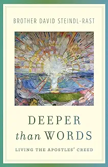 DEEPER THAN WORDS: LIVING THE APOSLES' CREED