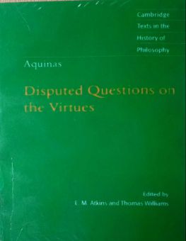THOMAS AQUINAS DISPUTED QUESTIONS ON THE VIRTUES